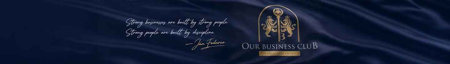 Strong businesses are built by strong people. Strong people are built by discipline. — Jan Fedurco